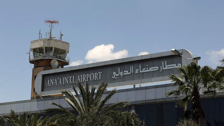 اليمن: مطار صنعاء الدولي يخرج عن الخدمة إثر تعرضه لثلاث غارات جوية من مقاتلات التحالف