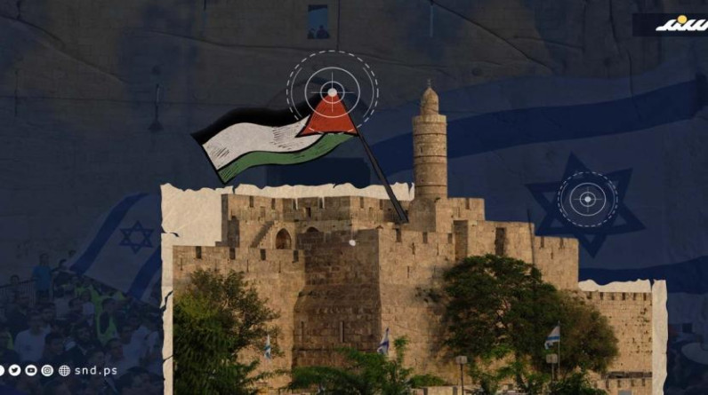 إدانات وغضب عقب قرار الاحتلال تحويل قلعة القدس إلى "متحف داود"